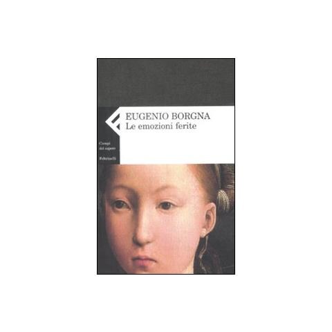 Eugenio Borgna - Le emozioni ferite - Foto 2