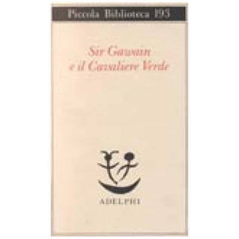 Piero Boitani - Sir Gawain e il Cavaliere Verde - Foto 2