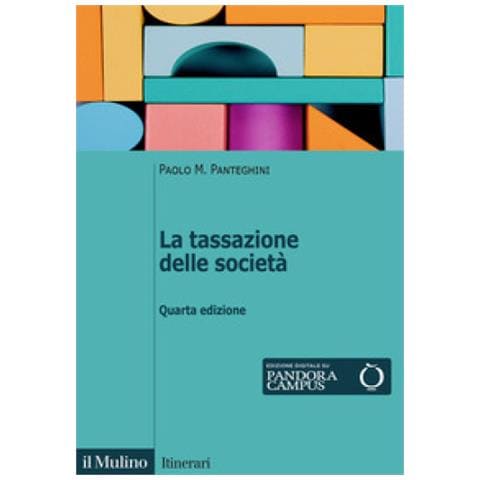 Paolo M. Panteghini - La Tassazione Delle Società. Nuova Ediz. - Foto 1