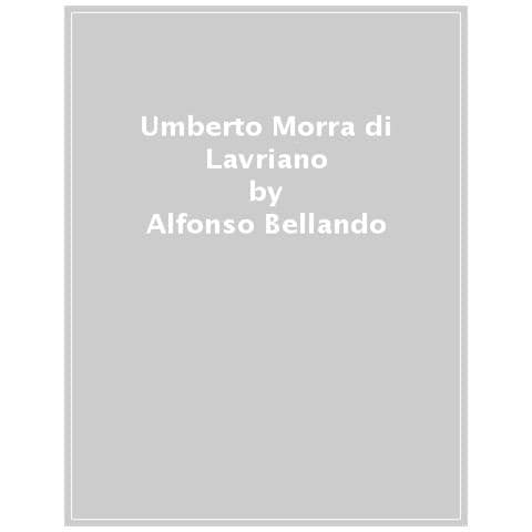 Alfonso Bellando - Umberto Morra Di Lavriano - Foto 1