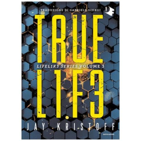 Jay Kristoff - Truelife. Lifel1k3 Series. 3. - Foto 1