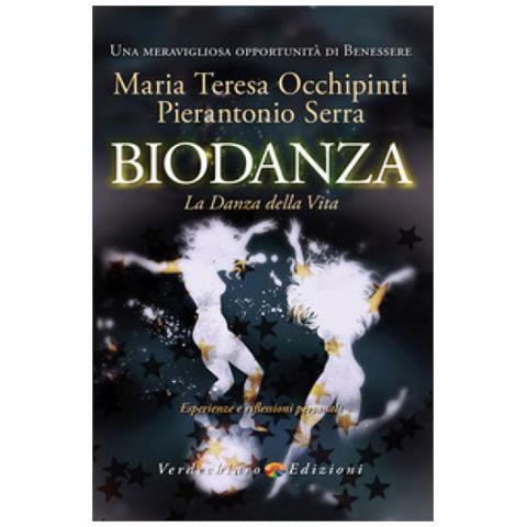 Occhipinti Maria Teresa - Biodanza. La danza della vita - Foto 1