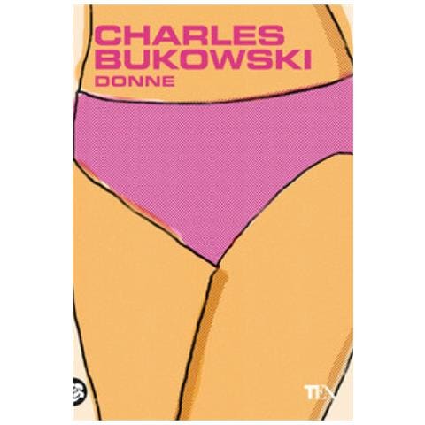 Charles Bukowski - Donne - Foto 1