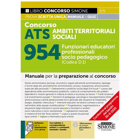 Concorso ATS Ambiti Territoriali Sociali 954 Funzionari educatori professionali socio pedagogici (Codice D. 1). Con software per la simulazione della prova. Con tabelle di corrispondenza online tra contenuti manuale e bando - Foto 1