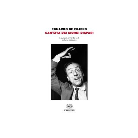 Eduardo De Filippo - Cantata dei giorni dispari. Vol. 2 - Foto 2
