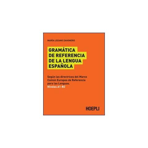 María Lozano Zahonero - Gramatica de referencia de la lengua espanola - Foto 1