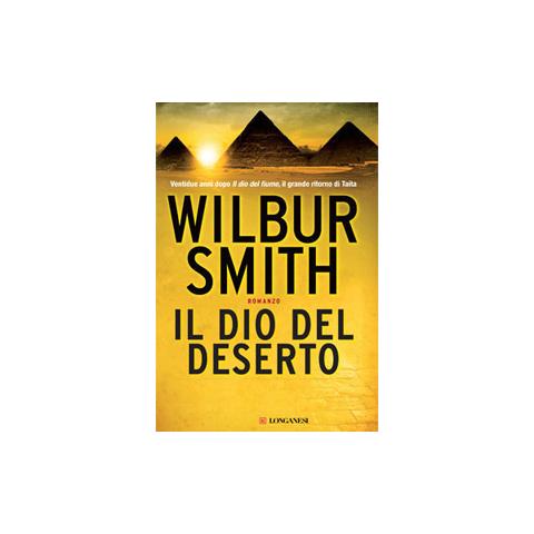 Wilbur Smith - Il dio del deserto - Foto 1