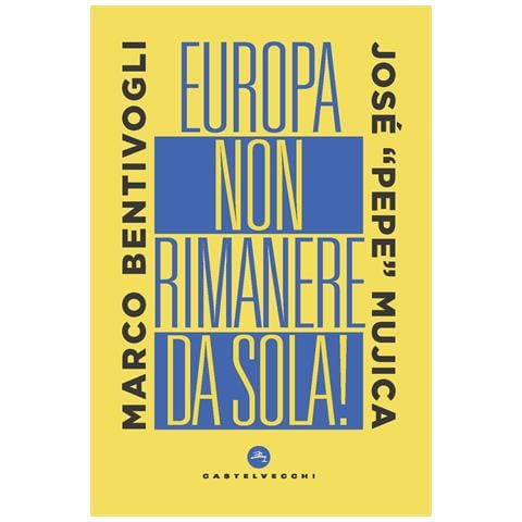 Marco Bentivogli - Europa, non rimanere da sola! - Foto 1