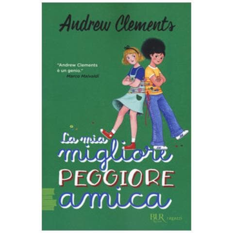 Andrew Clements - La Mia Migliore Peggiore Amica - Foto 2