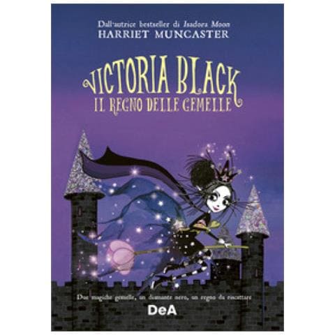 Harriet Muncaster - Il Regno Delle Gemelle. Victoria Black. 2. - Foto 1