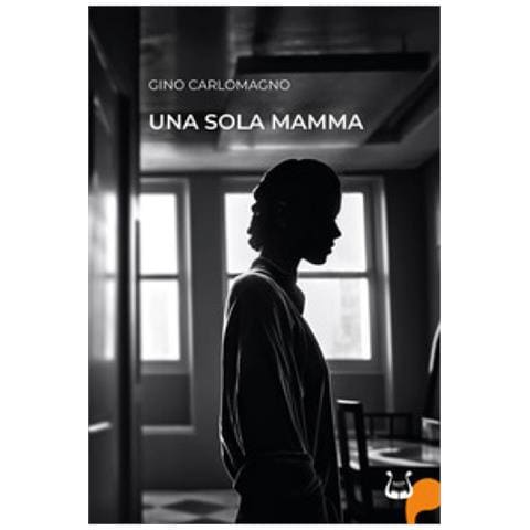 Gino Carlomagno - Una Sola Mamma - Foto 1