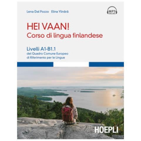 Lena Dal Pozzo - Totta kai! Corso di lingua finlandese. Livelli A1-B1.1 del quadro comune europeo di riferimento per le lingue. Con file audio MP3 - Foto 1