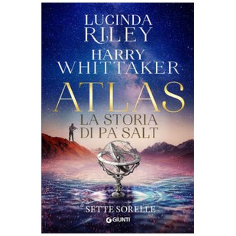 Lucinda Riley - Atlas. La storia di Pa’ Salt. Le sette sorelle - Foto 1