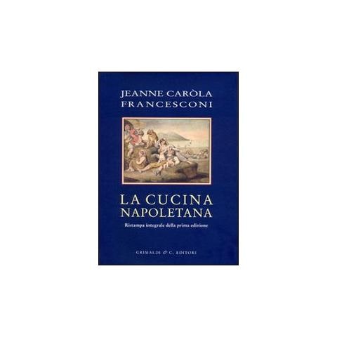 Jeanne C. Francesconi - Cucina napoletana - Foto 1
