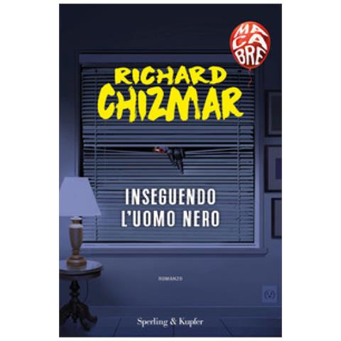 Richard Chizmar - Inseguendo L'uomo Nero. Macabre - Foto 1