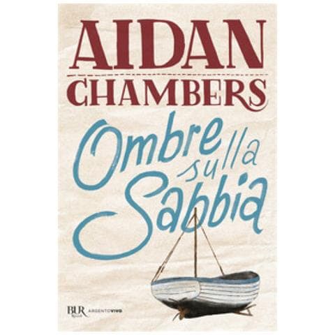 Aidan Chambers - Ombre Sulla Sabbia - Foto 1