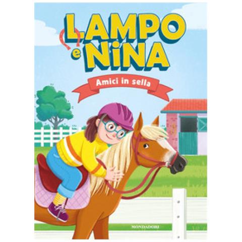 Leonora Camusso - Lampo e Nina. Amici in sella. Ediz. a colori - Foto 1