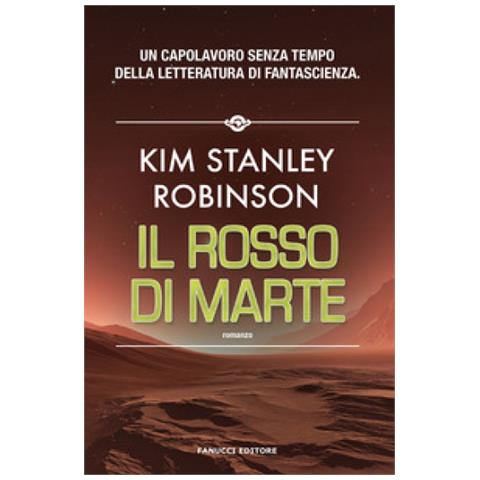 Kim Stanley Robinson - Il Rosso Di Marte. Trilogia Di Marte. Vol. 1 - Foto 1