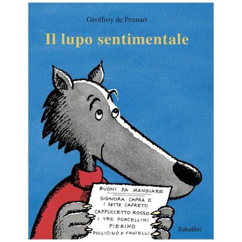 Geoffroy de Pennart - Il lupo sentimentale. Ediz. a colori - Foto 2