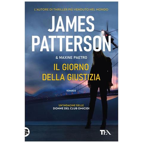 James Patterson, Maxine Paetro - Il Giorno Della Giustizia - Foto 2
