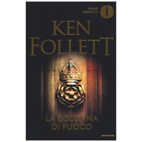 Ken Follett - La Colonna Di Fuoco - Foto 1