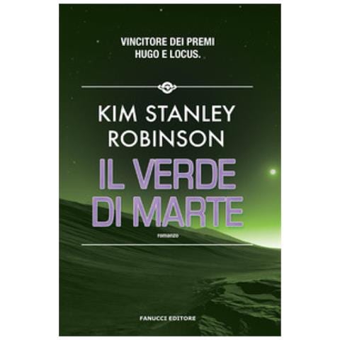 Kim Stanley Robinson - Il Verde Di Marte. Trilogia Di Marte. Vol. 2 - Foto 2