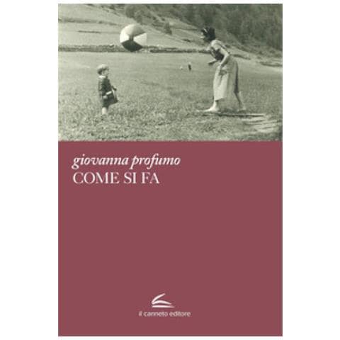 Giovanna Profumo - Come Si Fa - Foto 1