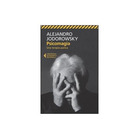 Alejandro Jodorowsky - Psicomagia. Una terapia panica - Foto 1