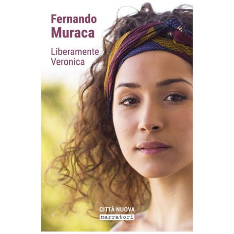 Fernando Muraca - Liberamente Veronica. I Miei 30 Giorni Senza I Social - Foto 3
