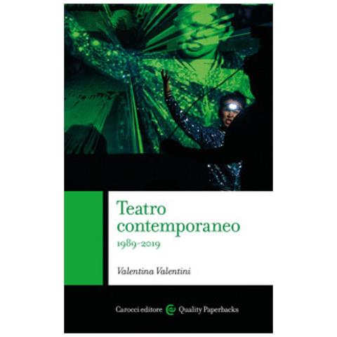 Valentina Valentini - Teatro Contemporaneo 1989-2019 - Foto 1