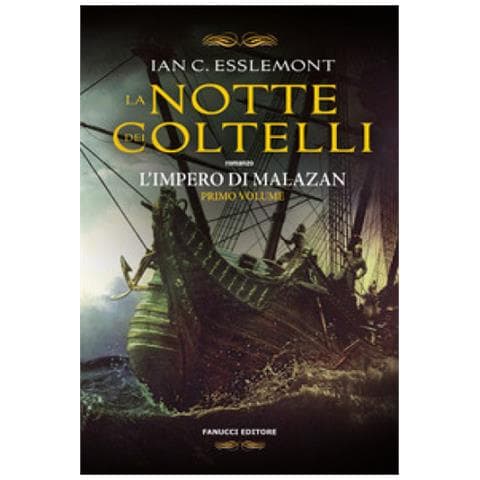 Ian C. Esslemont - Notte dei coltelli. Una storia dell'impero Malazan. Vol. 1 - Foto 1