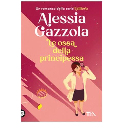 Alessia Gazzola - Le Ossa Della Principessa - Foto 1