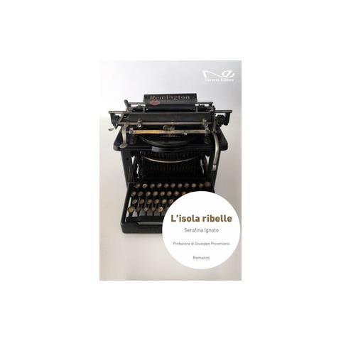 Serafina Ignoto - L'isola ribelle - Foto 1