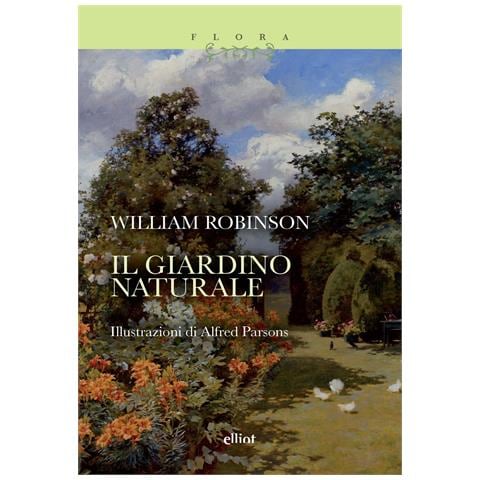 William Robinson - Il giardino naturale - Foto 1