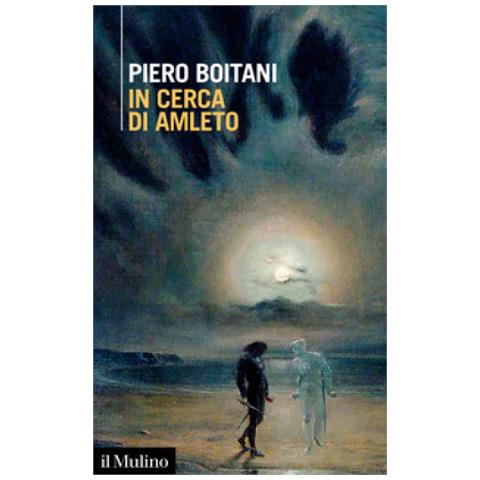 Piero Boitani - In Cerca Di Amleto - Foto 1