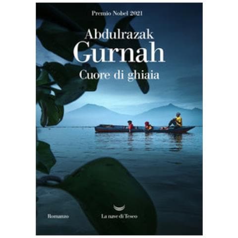 Abdulrazak Gurnah - Cuore Di Ghiaia - Foto 1