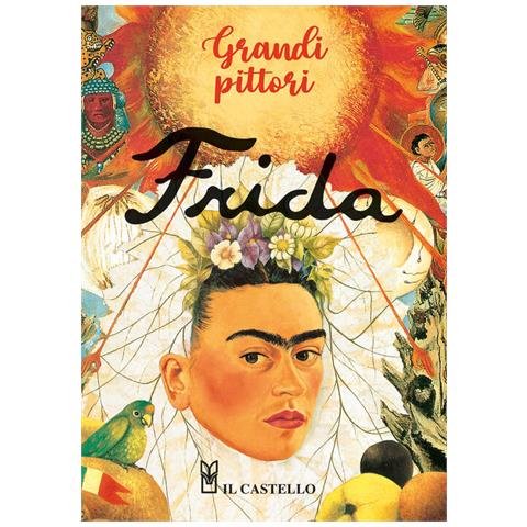 Acacio Puig - Frida. Grandi pittori. Ediz. a colori. Con 40 schede - Foto 1