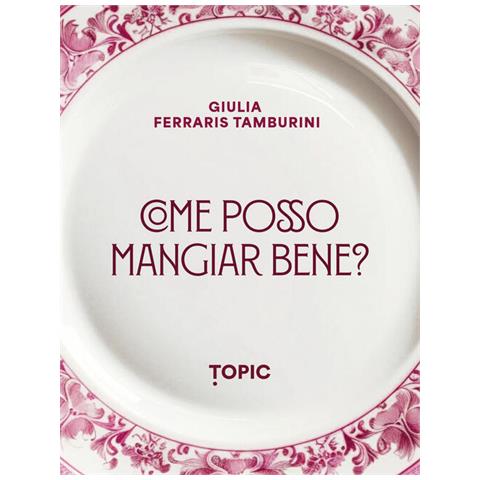 Come Posso Mangiare Bene? - Foto 1
