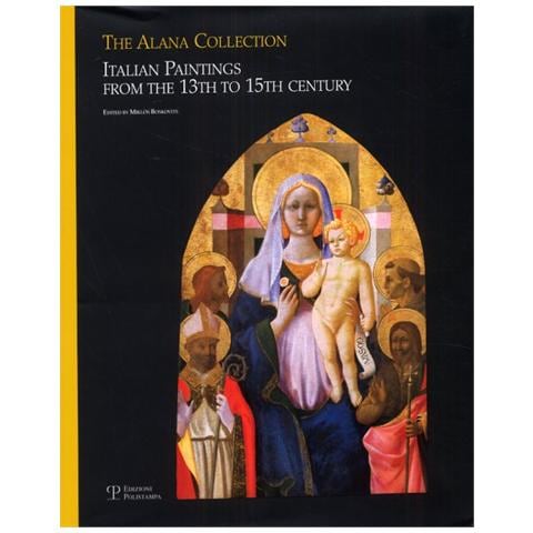 M. Boskovits - The Alana collection (Newark, Delaware, Usa). Italian paintings from the 13th to 15th century. Ediz. illustrata - Foto 2