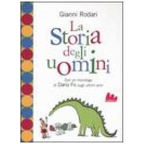 Gianni Rodari - La storia degli uomini. Con un monologo di Dario Fo sugli ultimi anni - Foto 2
