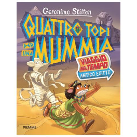 Geronimo Stilton - Quattro Topi Per Una Mummia. Viaggio Nel Tempo: Antico Egitto - Foto 1