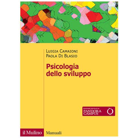 Luigia Camaioni - Psicologia dello sviluppo. Nuova ediz. - Foto 1