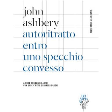 John Ashbery - Autoritratto Entro Uno Specchio Convesso. Testo Inglese A Fronte - Foto 1