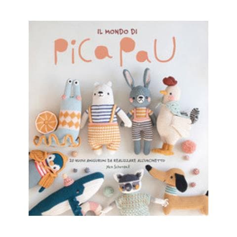 Yan Schenkel - Il Mondo Di Pica Pau. Amigurumi - Foto 1