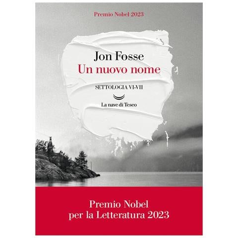 Jon Fosse - Un nuovo nome. Settologia. Vol. 6-7 - Foto 1