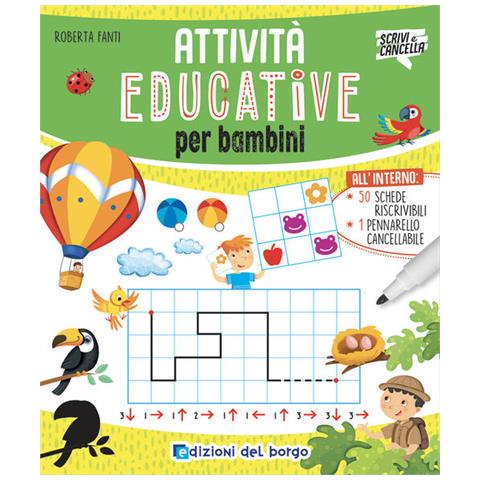 Roberta Fanti - Attività educative per bambini. Con pennarello cancellabile - Foto 1