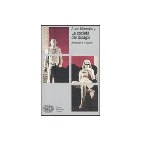 Alain Ehrenberg - La società del disagio. Il mentale e il sociale - Foto 1