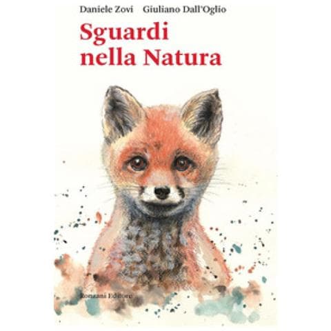 Daniele Zovi - Sguardi Nella Natura - Foto 1