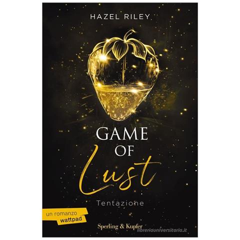 Hazel Riley - Game of lust. Tentazione - Foto 1