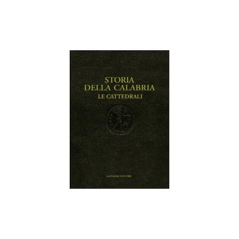 Simonetta Valtieri - Storia della Calabria. Le cattedrali - Foto 1